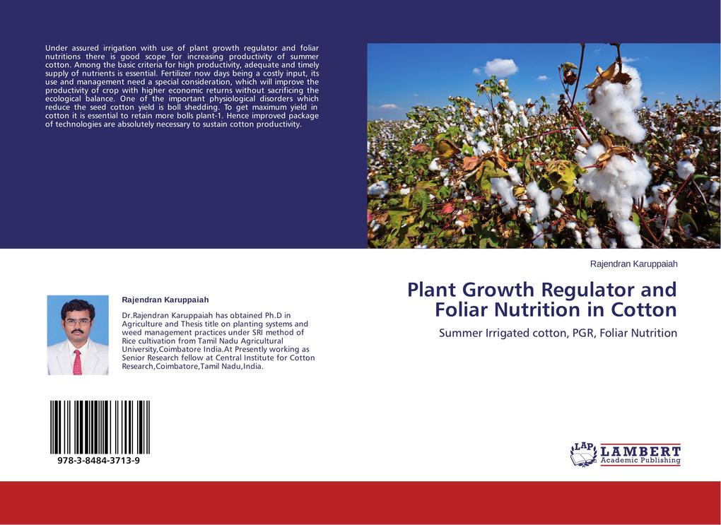 Plant Growth Regulator and Foliar Nutrition in Cotton - Rajendran Karuppaiah