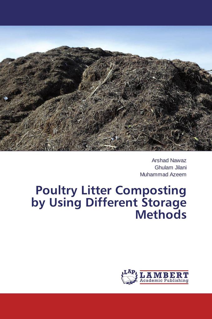 Poultry Litter Composting by Using Different Storage Methods