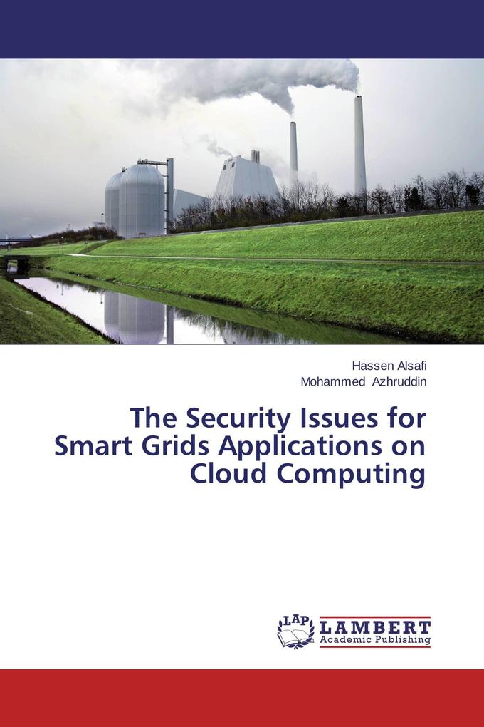 The Security Issues for Smart Grids Applications on Cloud Computing