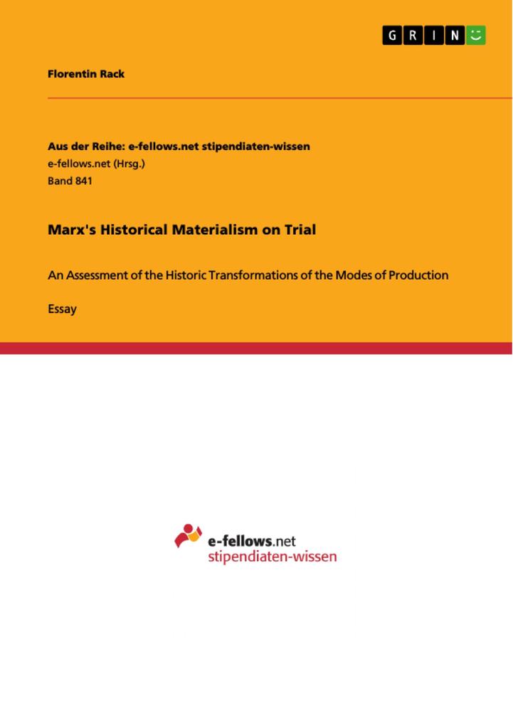 Marx‘s Historical Materialism on Trial