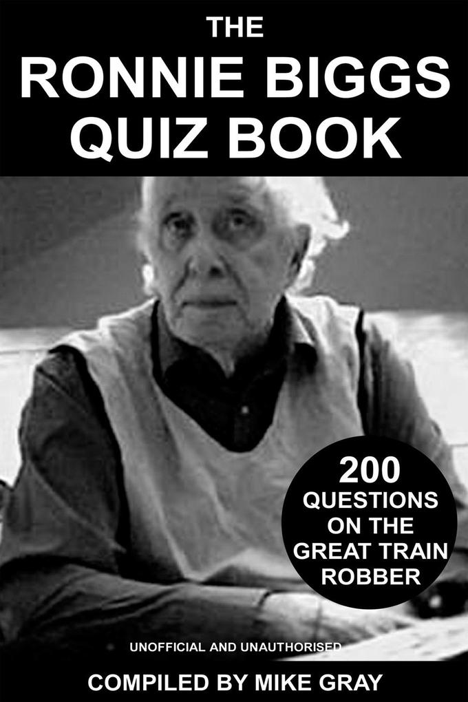 Ronnie Biggs Quiz Book