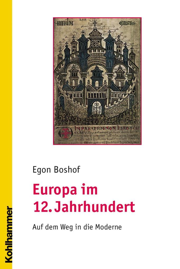 Europa im 12. Jahrhundert - Egon Boshof