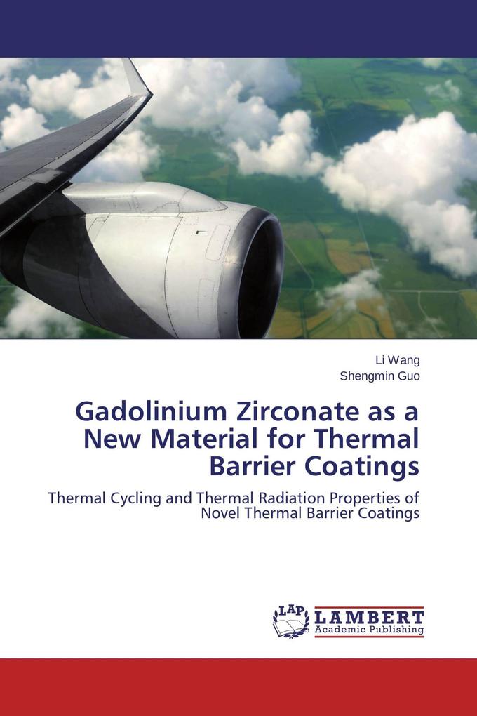 Gadolinium Zirconate as a New Material for Thermal Barrier Coatings