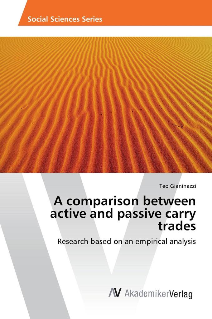 A comparison between active and passive carry trades