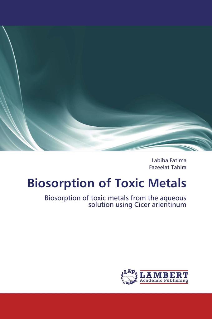 Biosorption of Toxic Metals
