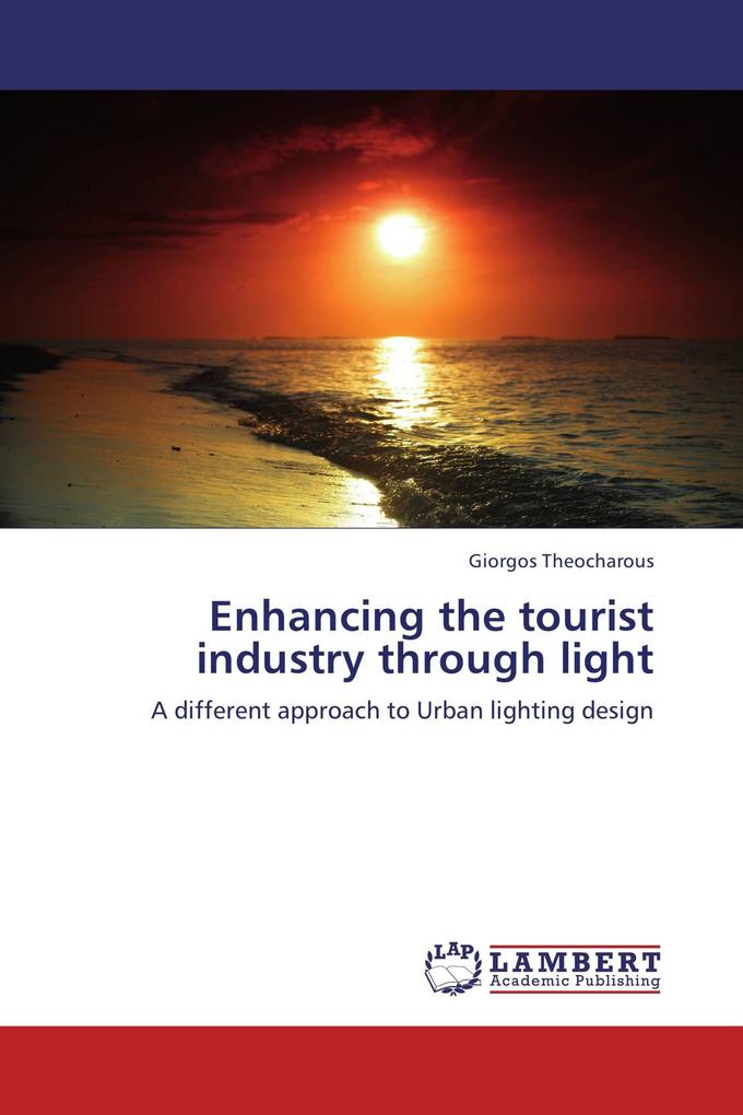 Enhancing the tourist industry through light