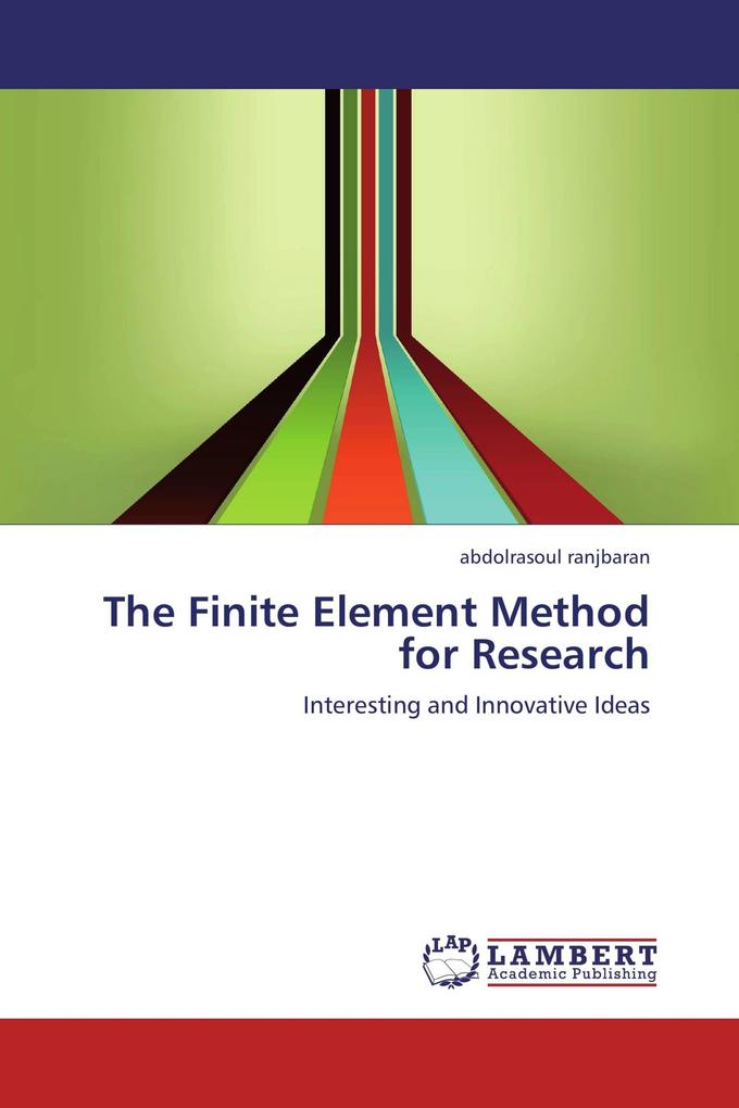 The Finite Element Method for Research
