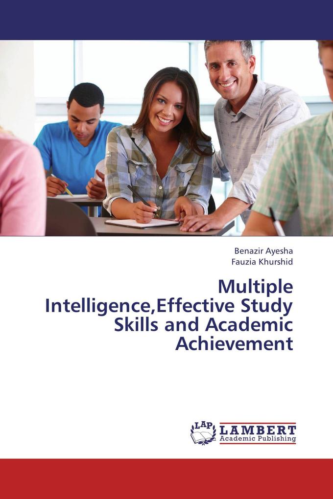 Multiple IntelligenceEffective Study Skills and Academic Achievement