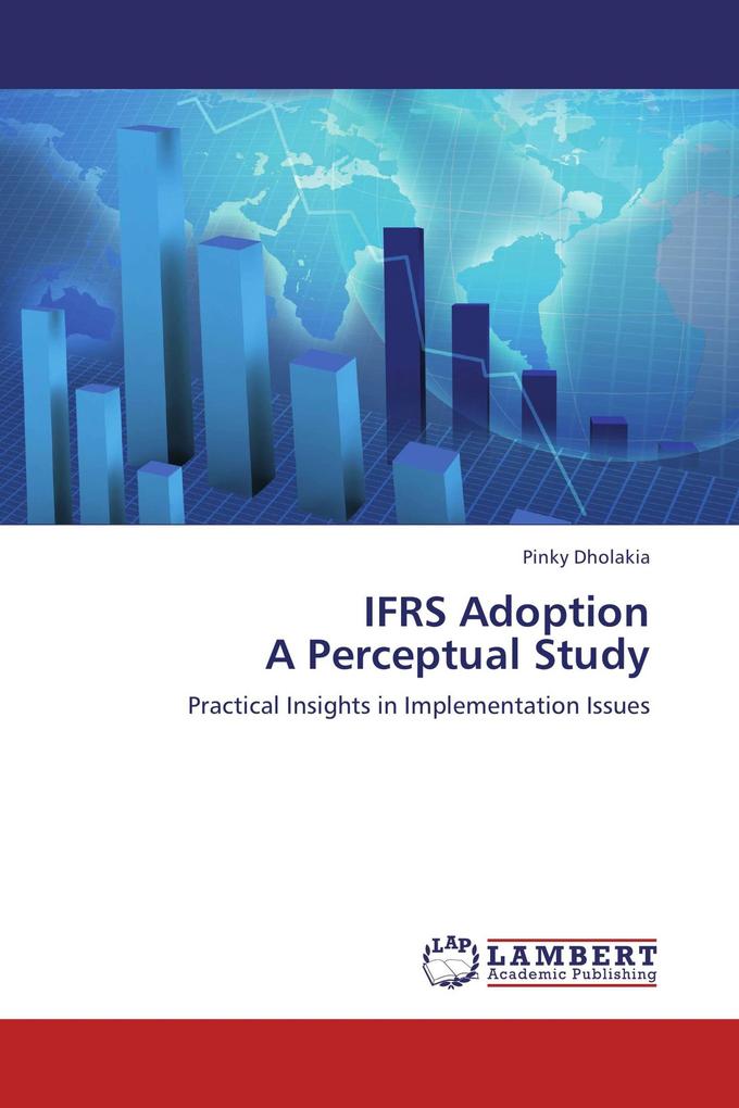 IFRS Adoption A Perceptual Study