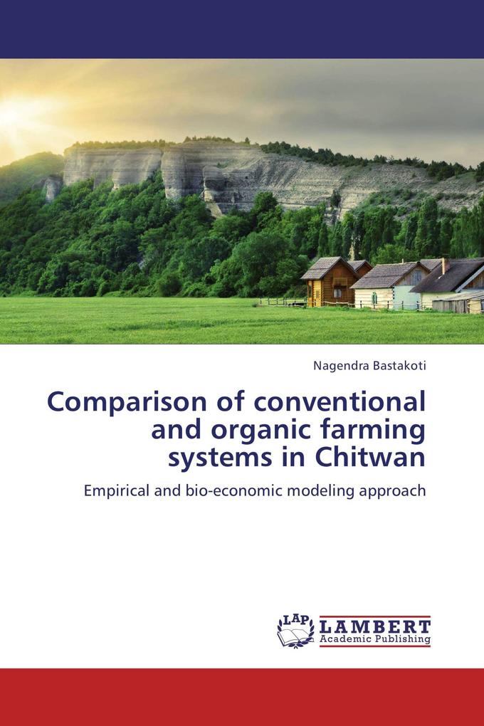Comparison of conventional and organic farming systems in Chitwan