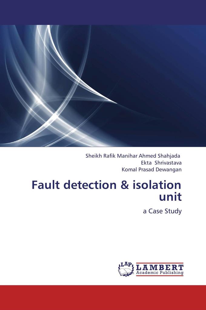 Fault detection & isolation unit