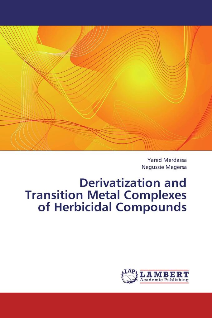 Derivatization and Transition Metal Complexes of Herbicidal Compounds