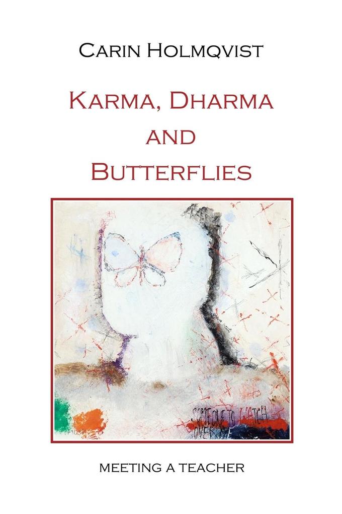 Karma Dharma and Butterflies