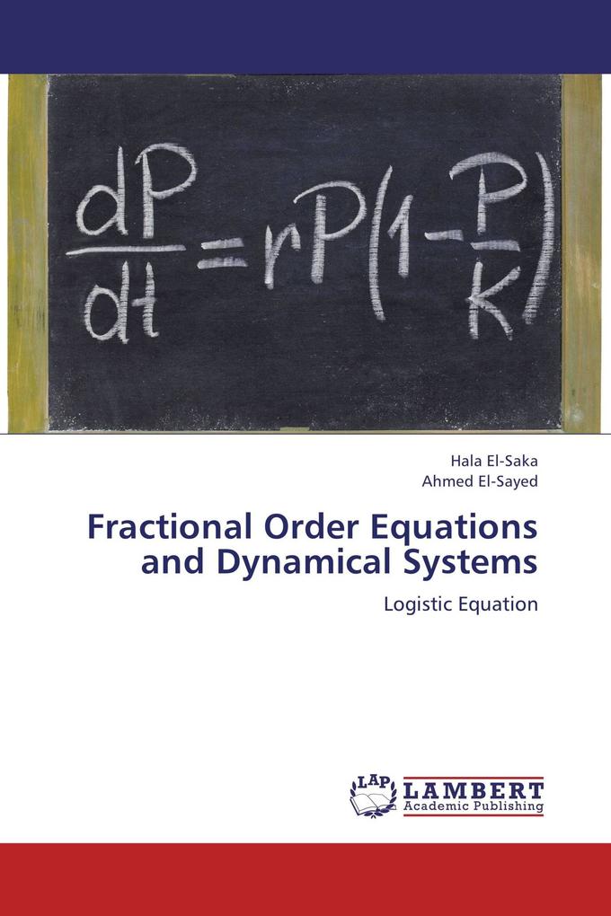 Fractional Order Equations and Dynamical Systems