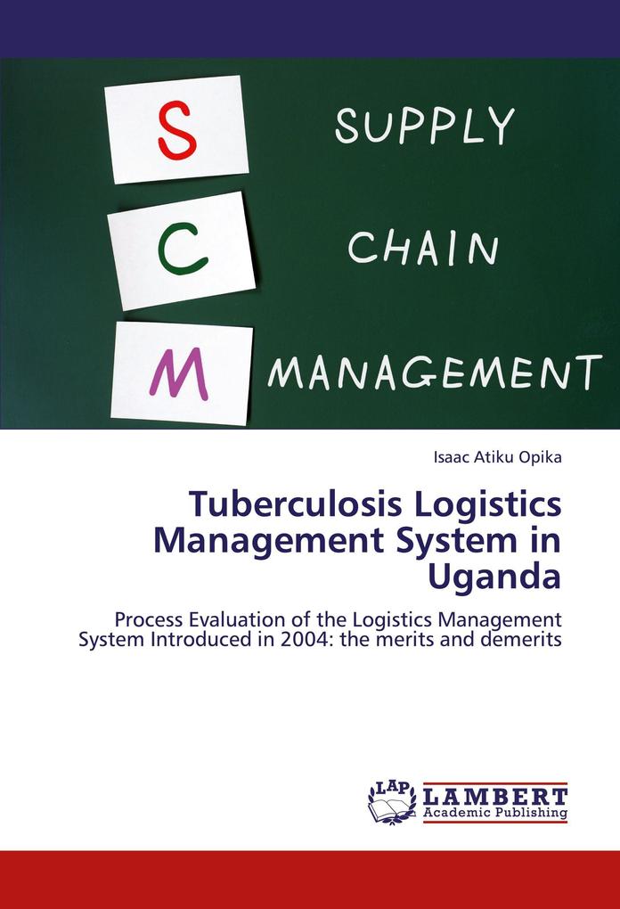 Tuberculosis Logistics Management System in Uganda