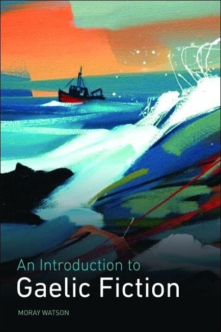 Introduction to Gaelic Fiction