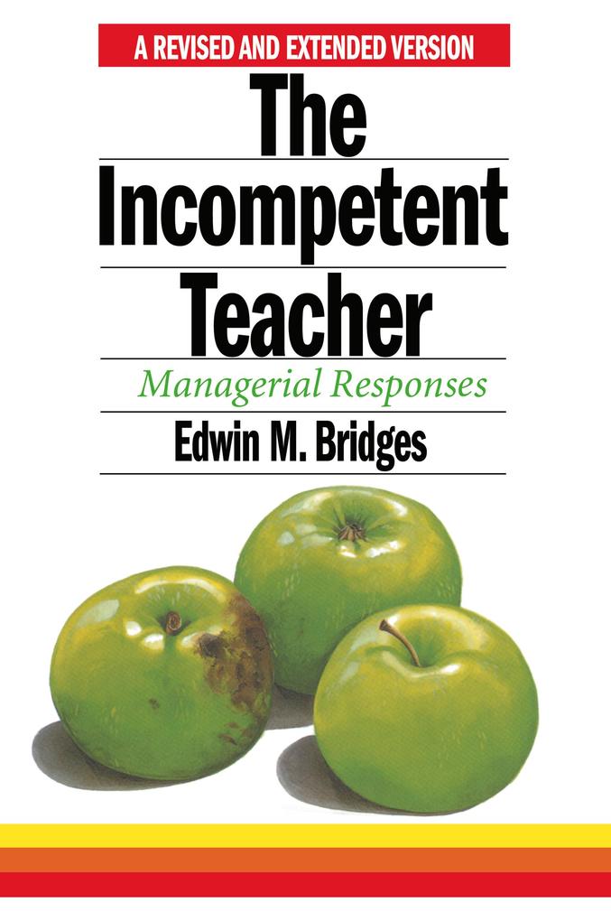 The Incompetent Teacher - Edwin M. Bridges