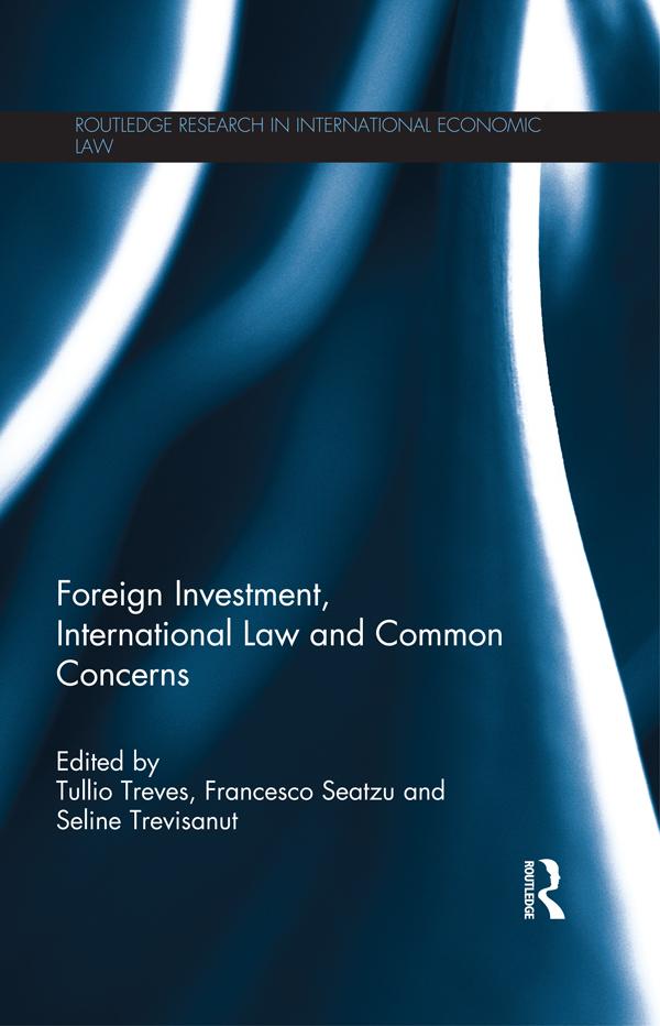 Foreign Investment International Law and Common Concerns