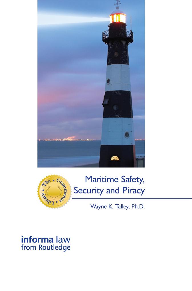 Maritime Safety Security and Piracy