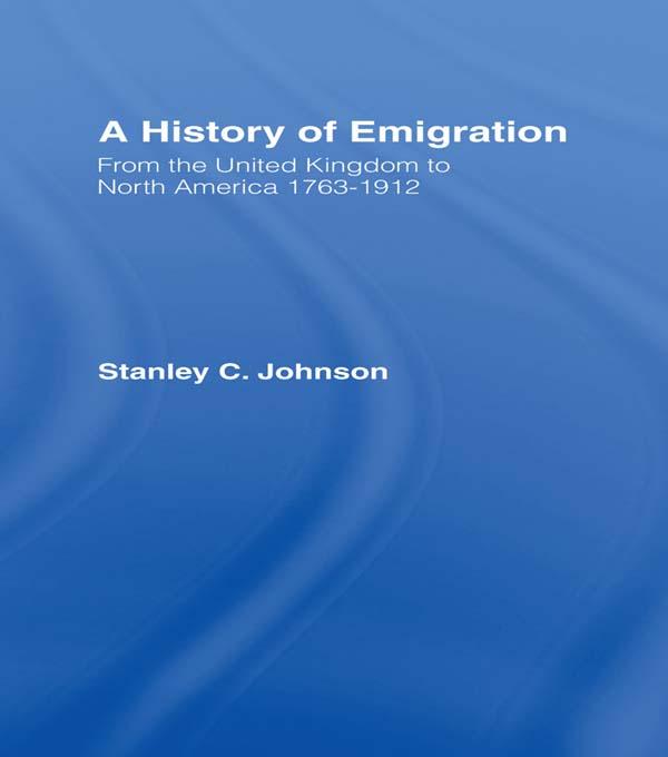 Emigration from the United Kingdom to North America 1763-1912