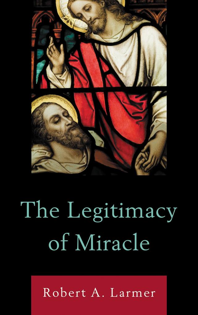 The Legitimacy of Miracle