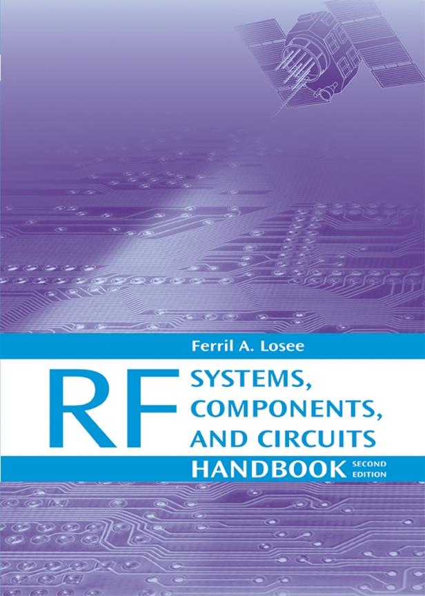 RF Systems Components and Circuits Handbook Second Edition