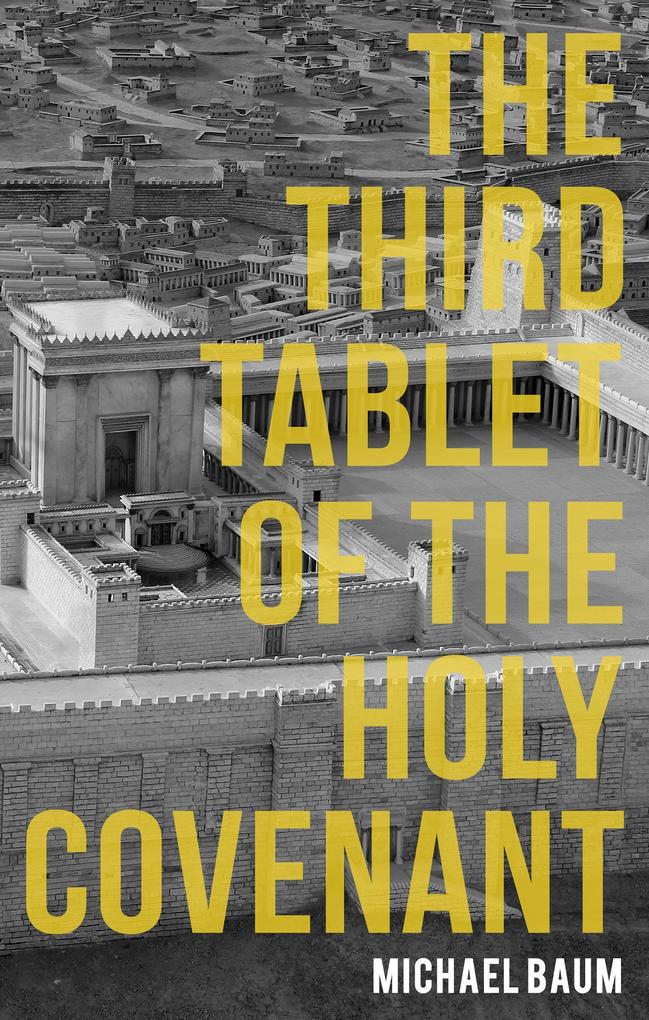 Third Tablet of the Holy Covenant