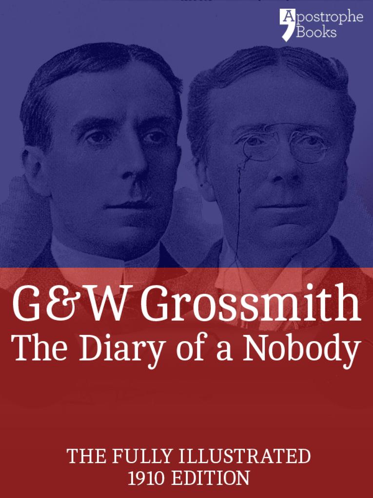 The Diary of a Nobody (Fully Illustrated)