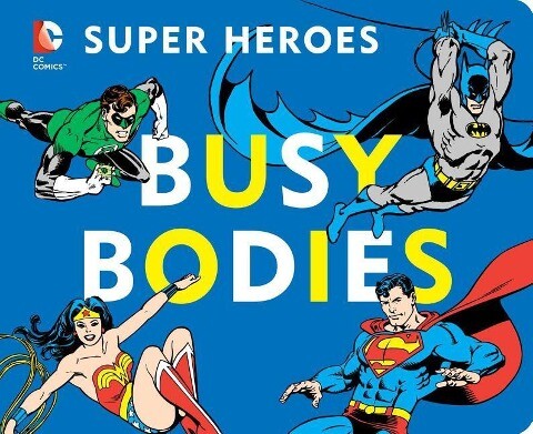 DC Super Heroes: Busy Bodies 7