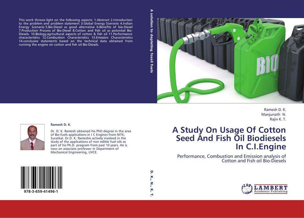 A Study On Usage Of Cotton Seed And Fish Oil Biodiesels In C.I.Engine