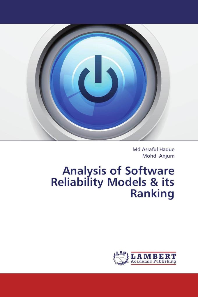 Analysis of Software Reliability Models & its Ranking