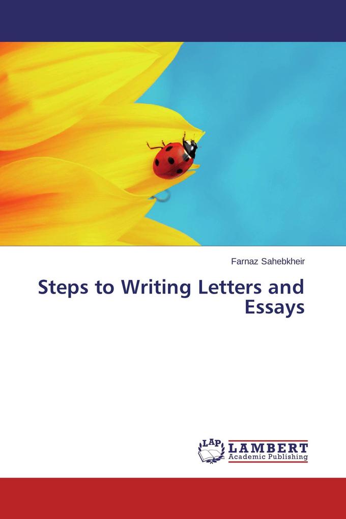 Steps to Writing Letters and Essays