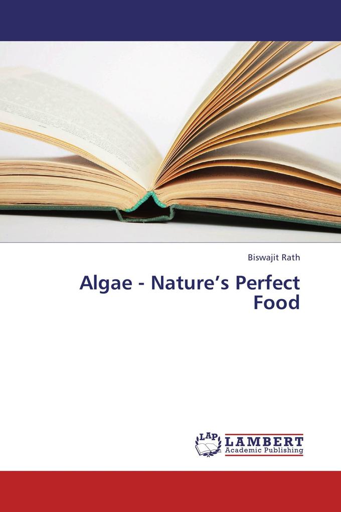 Algae - Nature's Perfect Food