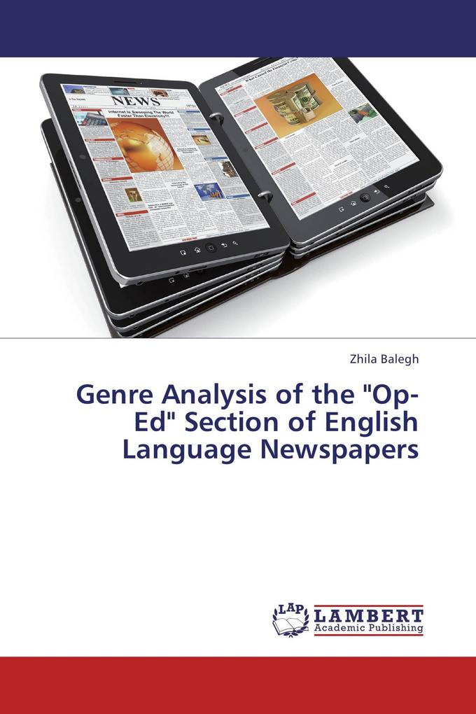 Genre Analysis of the 'Op- Ed' Section of English Language Newspapers