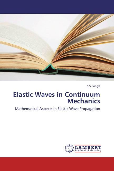 Elastic Waves in Continuum Mechanics