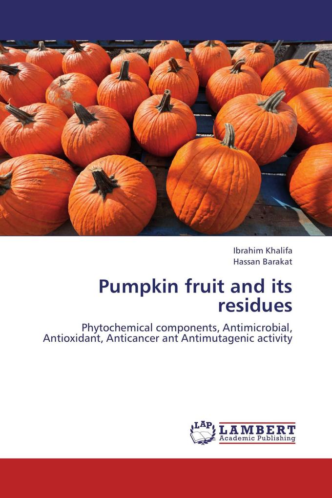 Pumpkin fruit and its residues