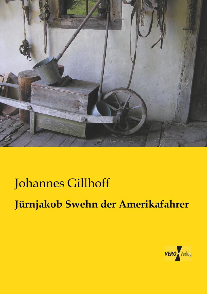 Jürnjakob Swehn der Amerikafahrer