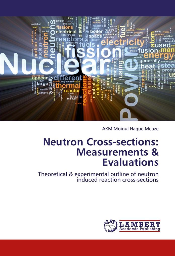 Neutron Cross-sections: Measurements & Evaluations