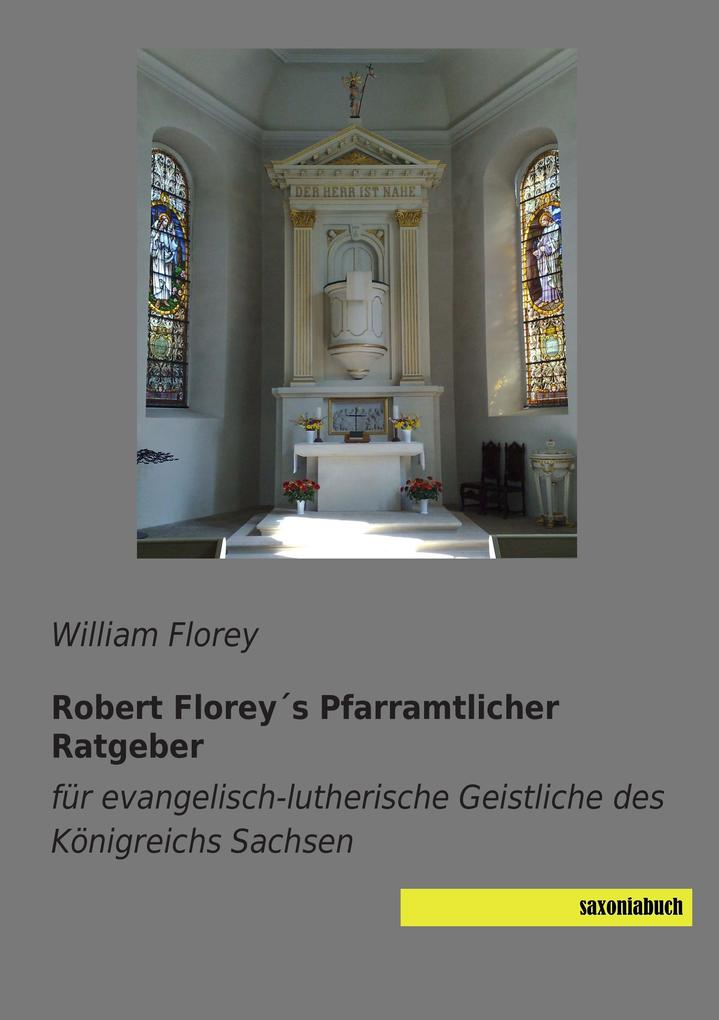 Robert Floreys Pfarramtlicher Ratgeber
