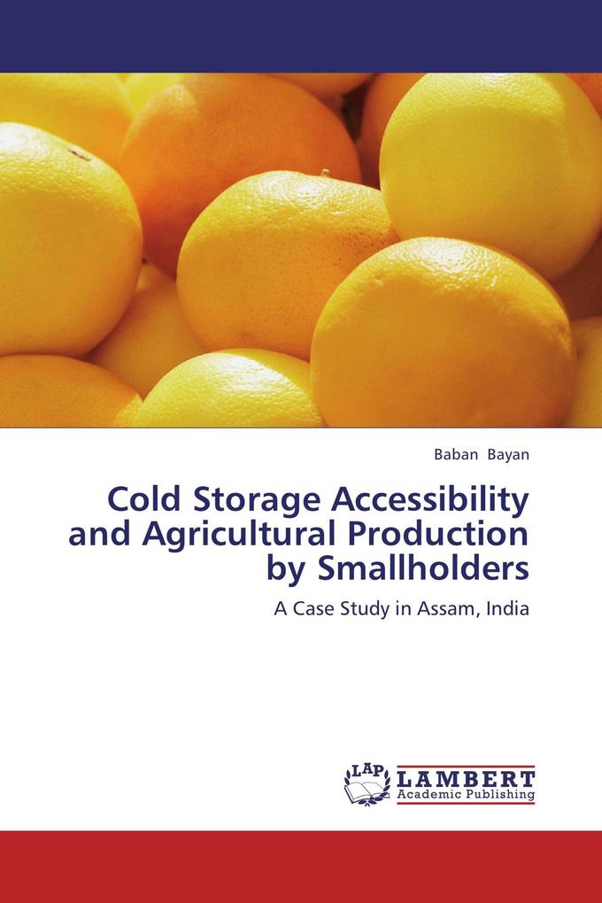 Cold Storage Accessibility and Agricultural Production by Smallholders