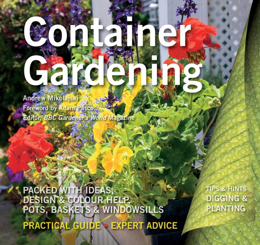 Container Gardening Taschenbuch Andrew Mikolajski