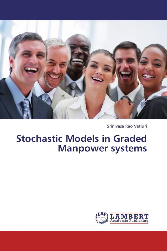Stochastic Models in Graded Manpower systems