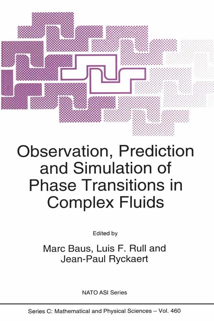 Observation Prediction and Simulation of Phase Transitions in Complex Fluids