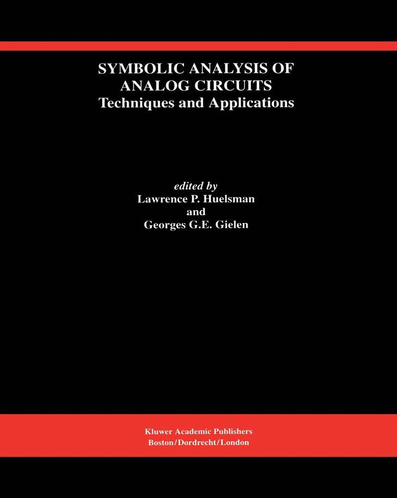 Symbolic Analysis of Analog Circuits: Techniques and Applications