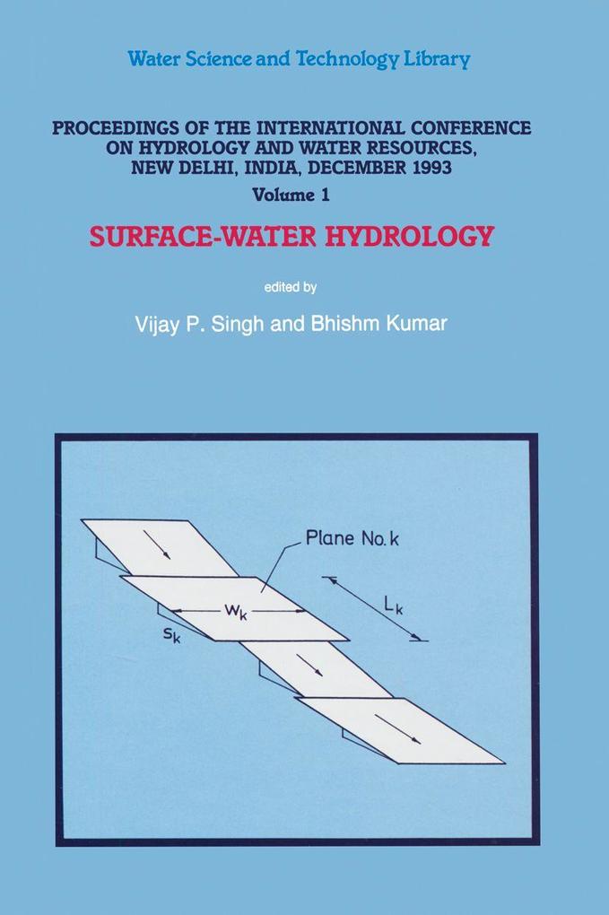 Proceedings of the International Conference on Hydrology and Water Resources New Delhi India December 1993