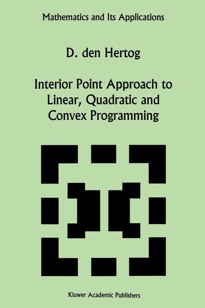 Interior Point Approach to Linear Quadratic and Convex Programming