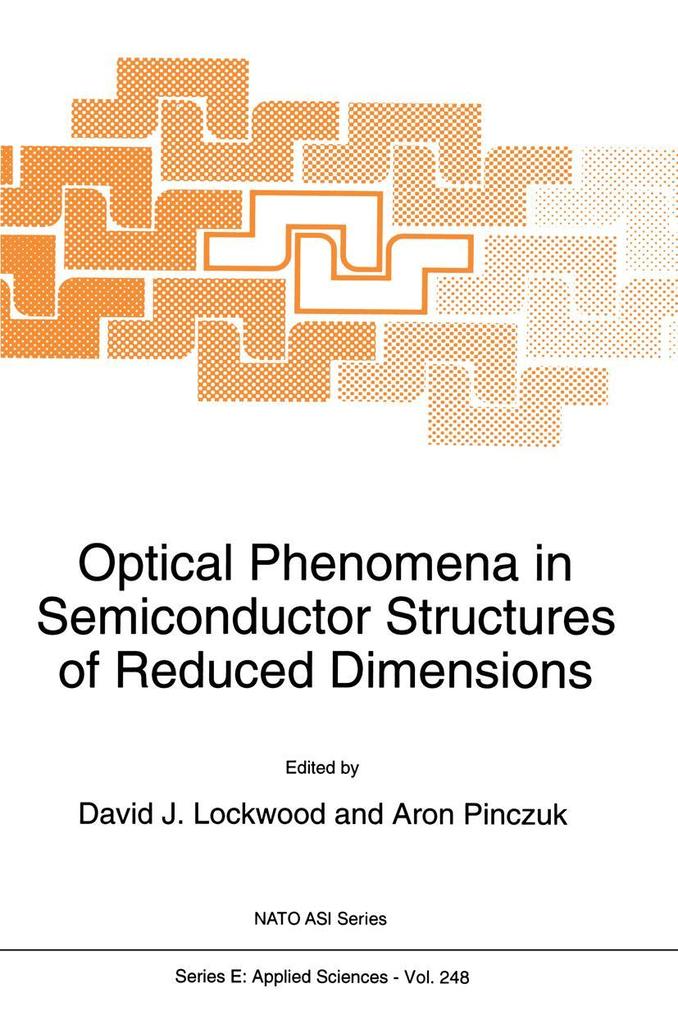Optical Phenomena in Semiconductor Structures of Reduced Dimensions