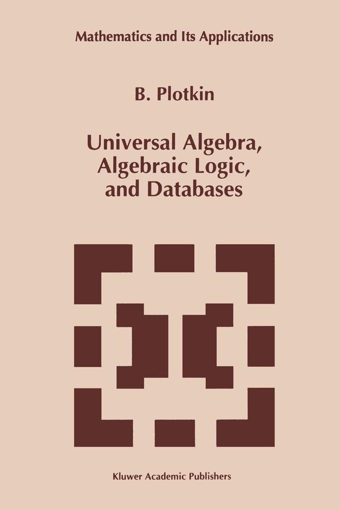 Universal Algebra Algebraic Logic and Databases