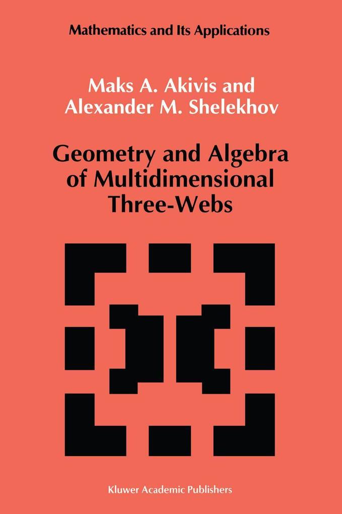 Geometry and Algebra of Multidimensional Three-Webs