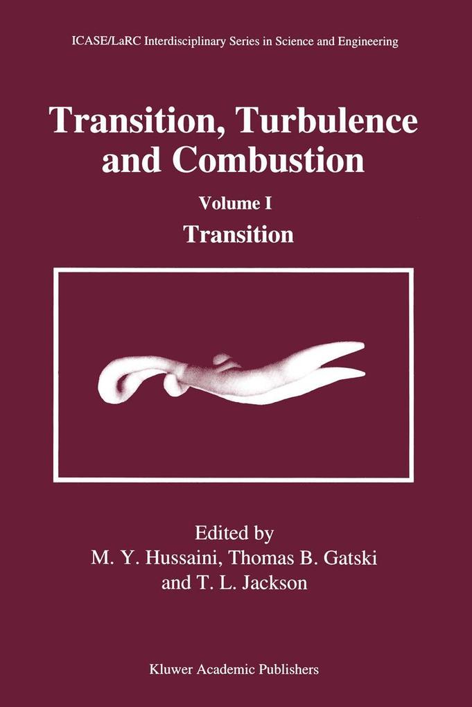 Transition Turbulence and Combustion